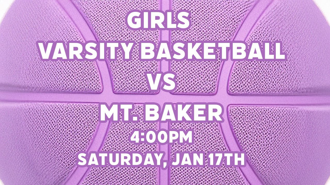 AHS Live: Varsity Basketball vs Mt. Baker