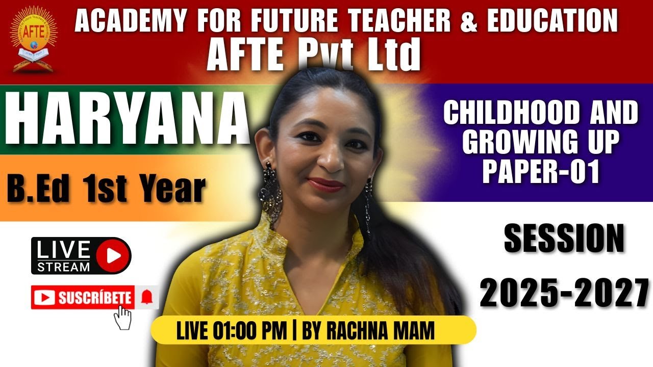 B.Ed 1st Year | Childhood and Growing Up | Paper 01 | Lecture 03 | Rachna Ma&rsquo;am | AFTE Institute