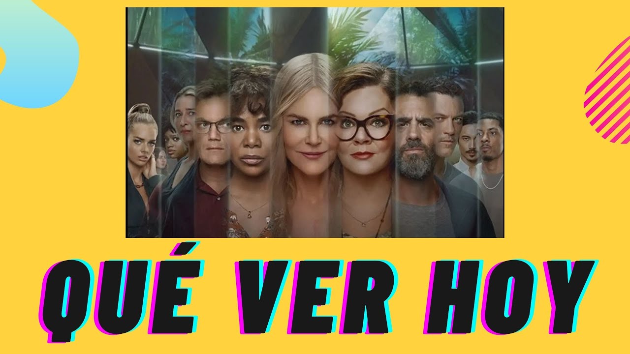 ¿QUÉ VER ESTA SEMANA en Netflix, Amazon Prime, HBO...?
