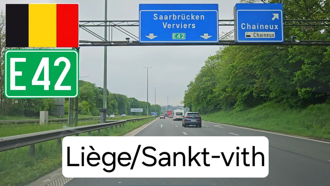 (Luik)Liège - Sankt-Vith E42 🇧🇪  Ardenne🌲