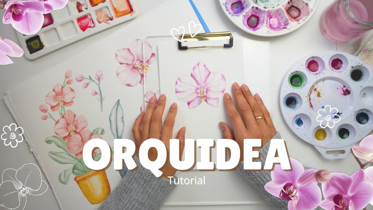 Tutorial -Orquidea