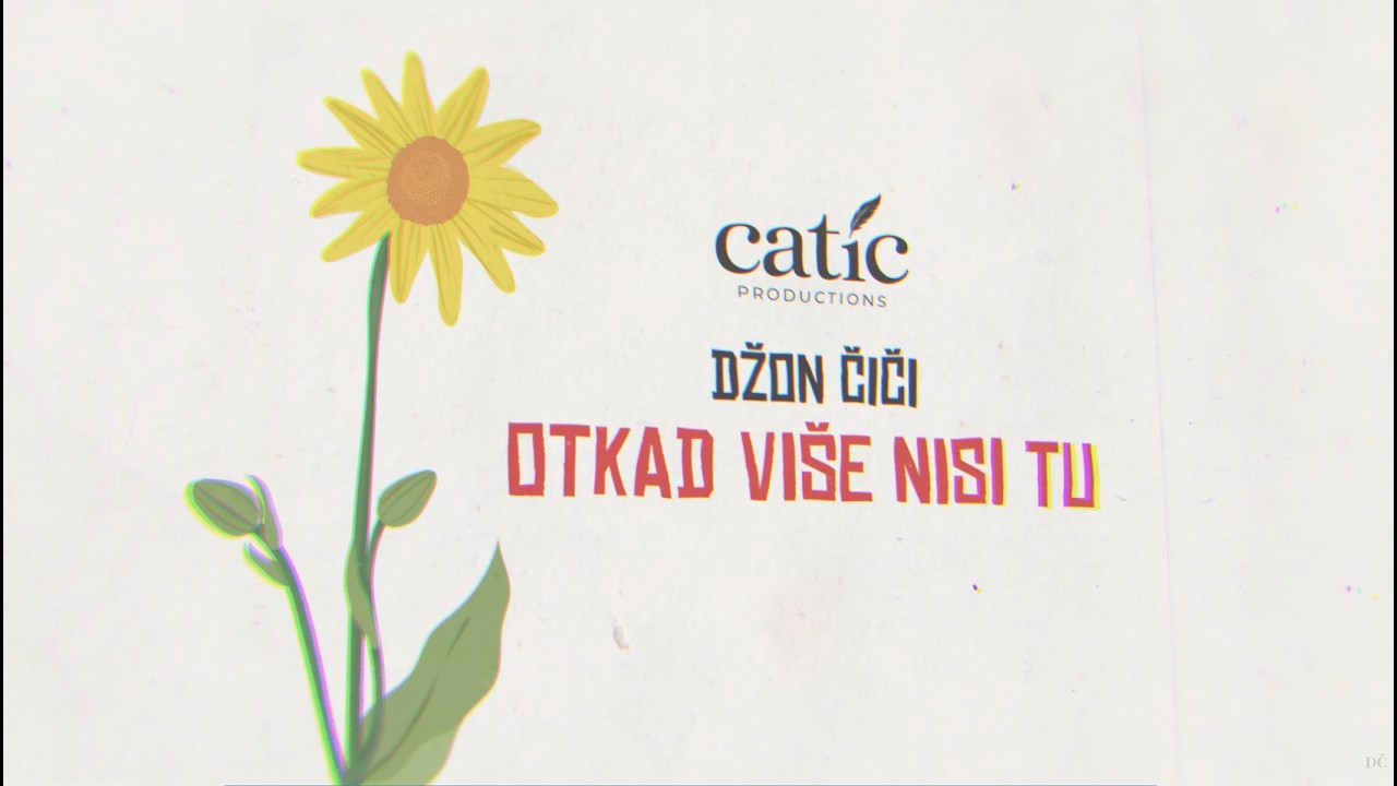 Džon Čiči - Otkad Više Nisi Tu (Official Lyric Video)