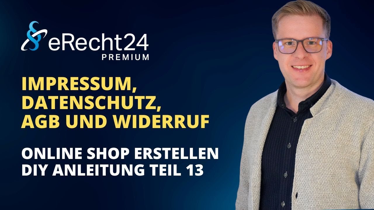 Impressum, Datenschutz, AGB & Widerruf für deinen Online Shop mit eRecht24 erstellen