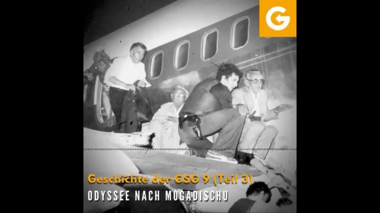 GSG 9: Mogadischu und die Befreiung der 