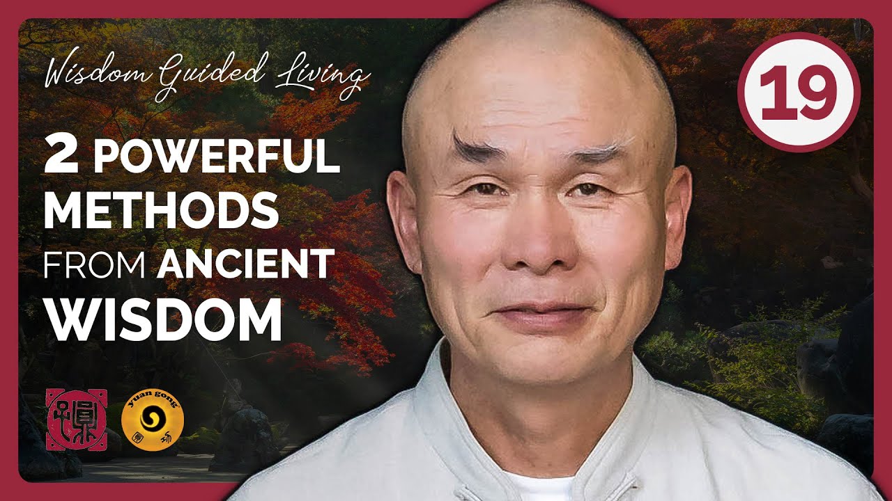 2 Powerful Methods to Open Energy Channels (Ancient Wisdom) | Episode 19 ~ Wisdom Guided Living