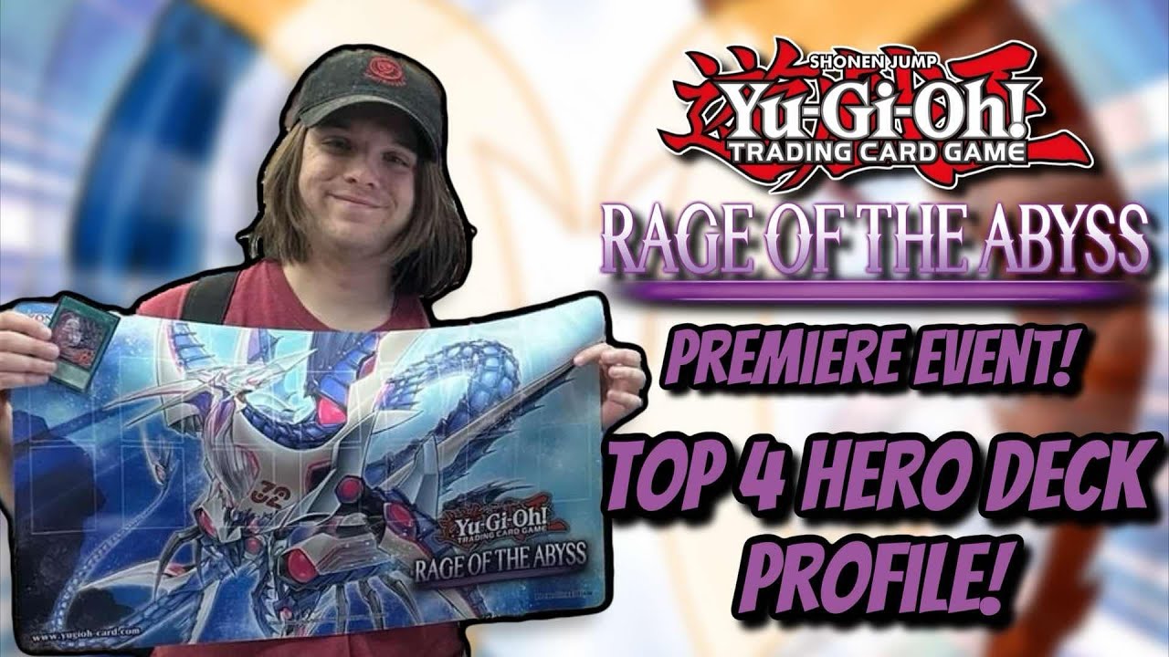 Yu-Gi-Oh! Updated HERO Deck List! Top 4 Rage of the Abyss Premiere Event | Tips against Mulcharmmy!