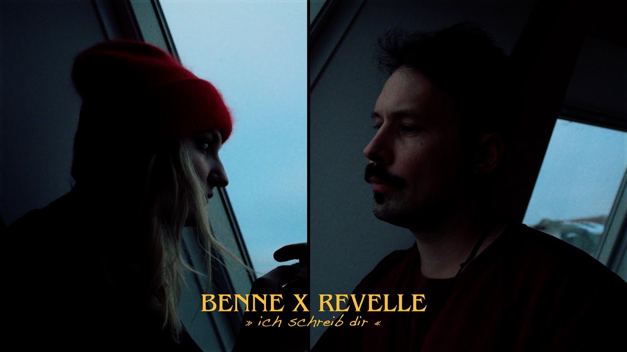 Benne x Revelle - Ich schreib dir