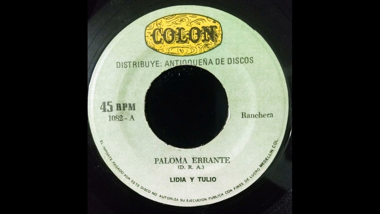 PALOMA ERRANTE - LIDIA Y TULIO / RANCHERA