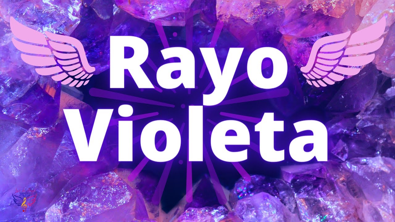 💜RAYO VIOLETA ARC&Aacute;NGEL ZADKIEL M&uacute;sica para PERDONAR,  PURIFICAR el KARMA, SANAR el ALMA  y Emociones