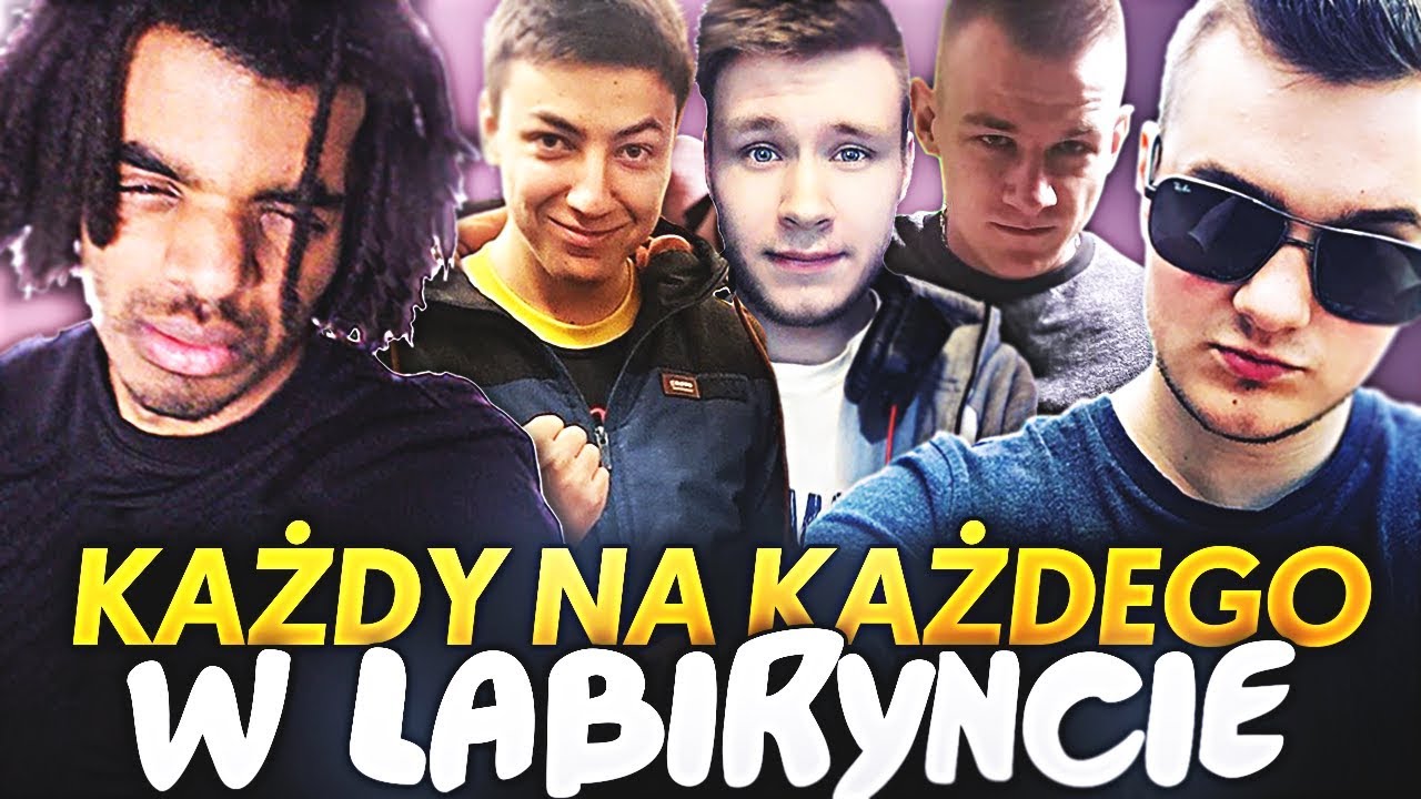 KAŻDY NA KAŻDEGO W DZIWNYM LABIRYNCIE!
