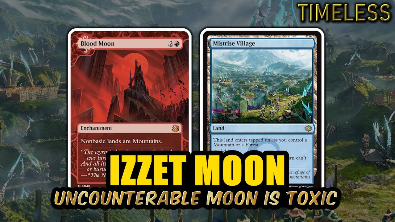 Uncounterable Blood Moon Would Be TOXIC? – Izzet Moon Is Back! | Timeless BO3 | MTG Arena