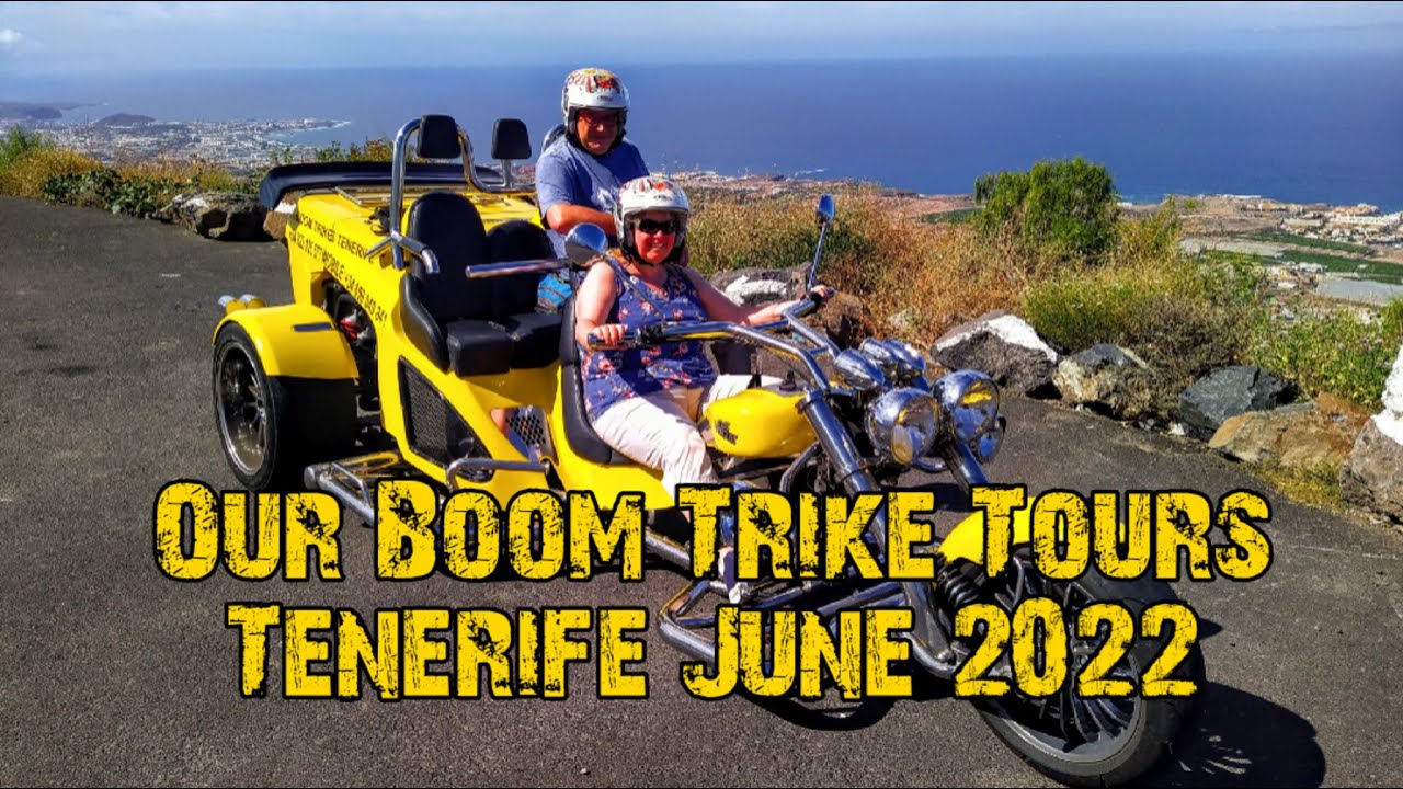 Two Boom Trike Tours we did in Tenerife June 2022 both were brilliant days out.