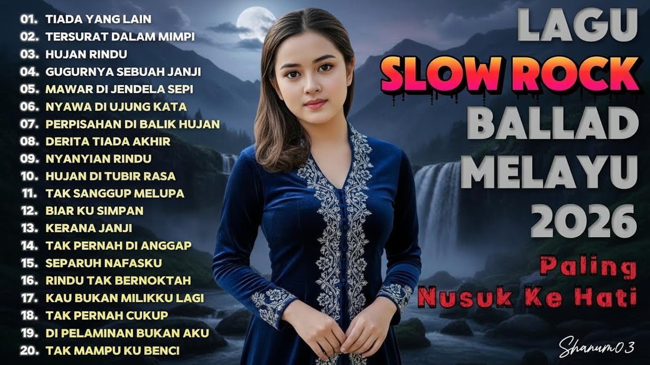 Lagu Bikin Nangis 😭 | Lagu Sedih Patah Hati 💔 Ballad Slow Rock Terbaru 2026 –Tiada Yang Lain