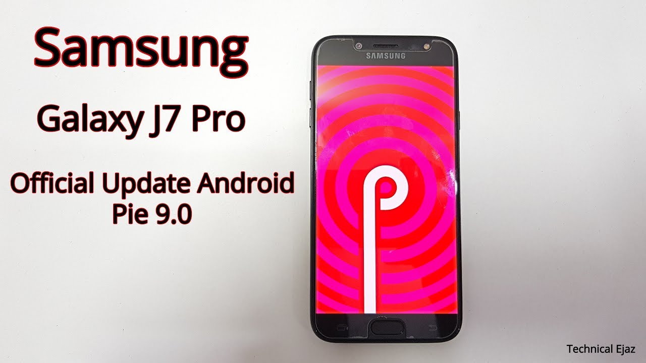 Samsung Galaxy J7 Pro Official Android Pie 9.0 Update │OneUI 1.1│SM-730F
