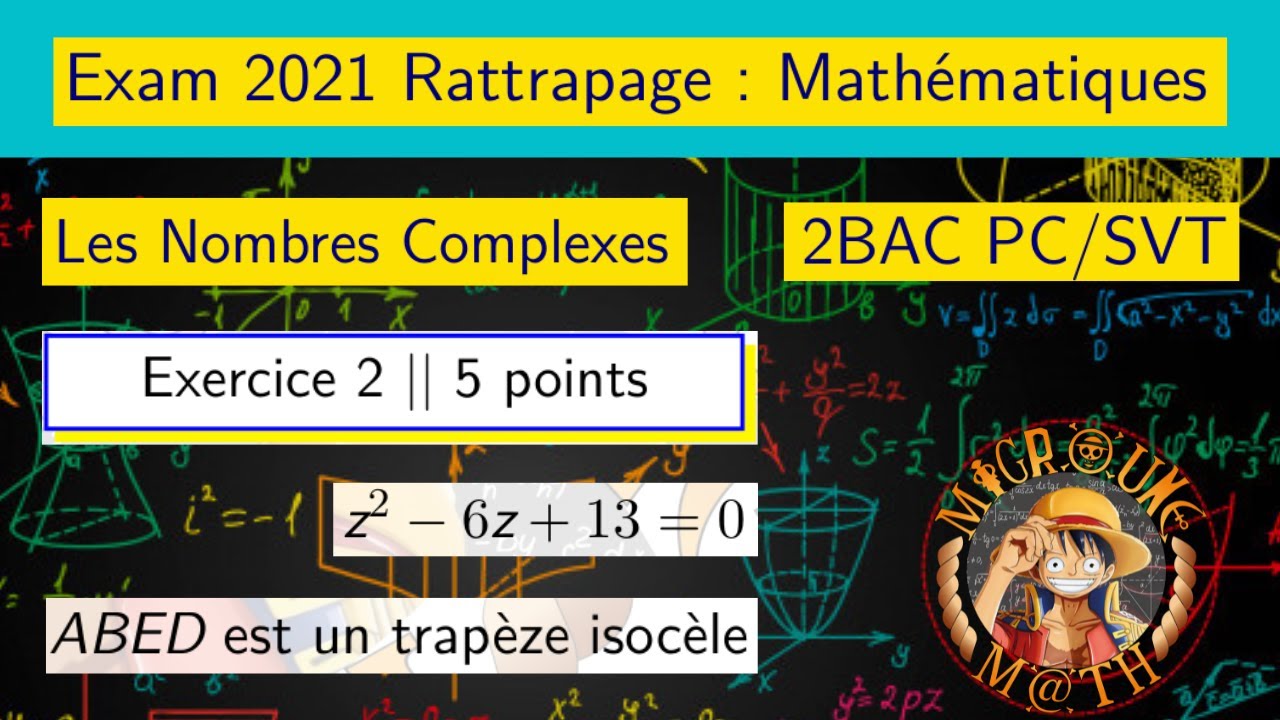 Nombres complexes — Exercice 2 — Exam national  2021 rattrapage — 2 BAC PC/SVT