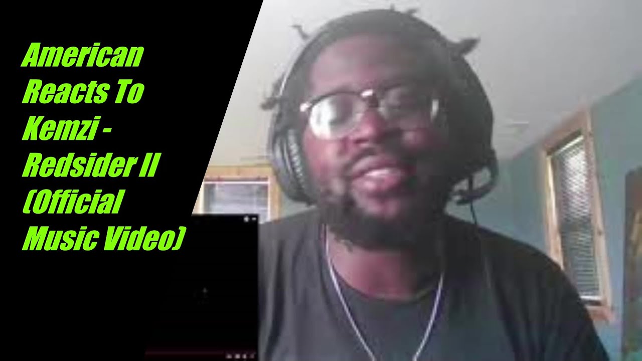 American Reacts To Kemzi - Redsider II (Official Music Video)