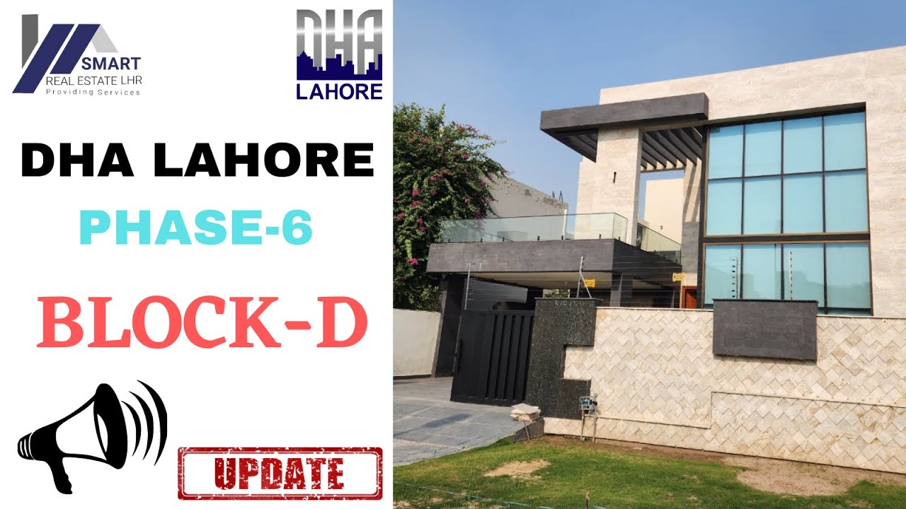 DHA LAHORE | PHASE-6 | BLOCK-D | LATEST UPDATE | VISIT BY SREL | OCTOBER-2022