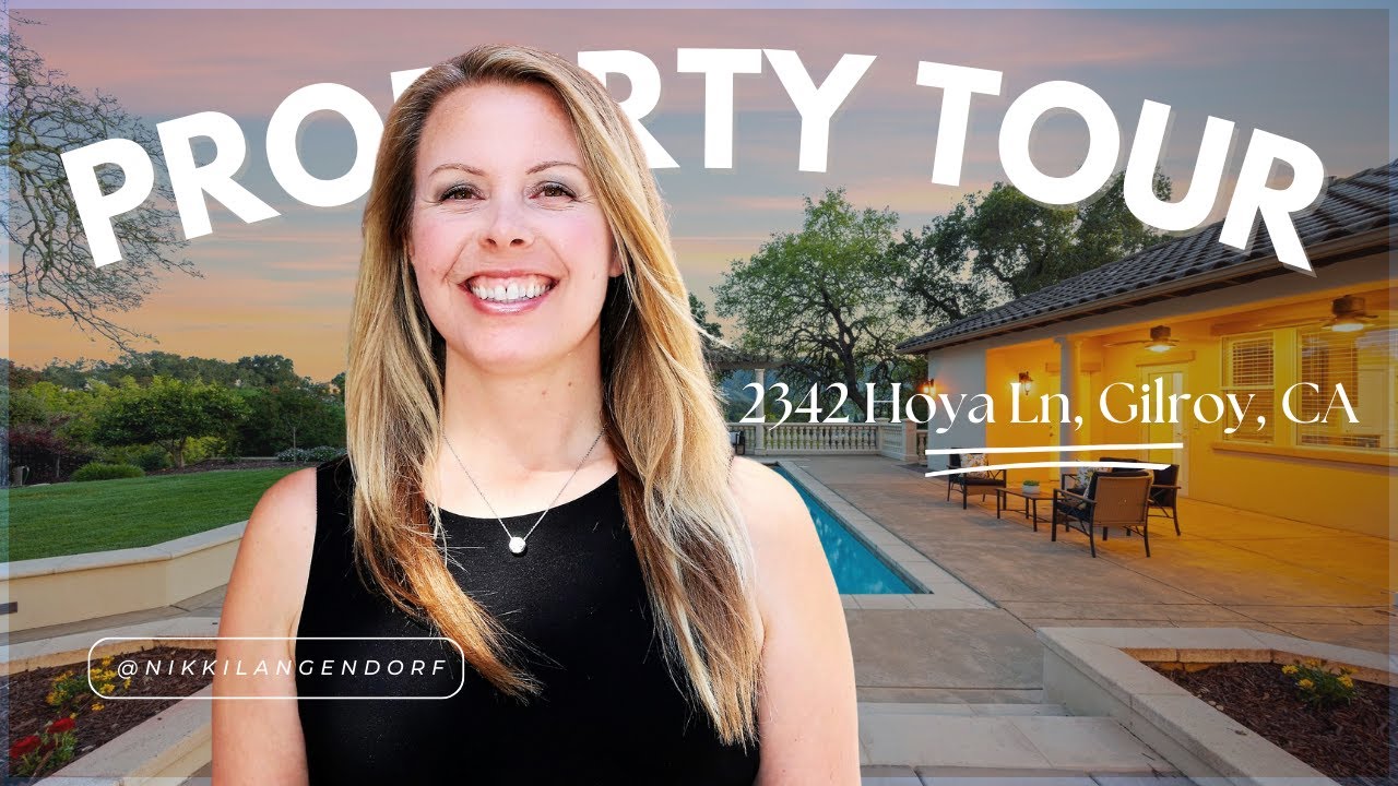 Luxury Home Tour | 2342 Hoya Ln, Gilroy CA