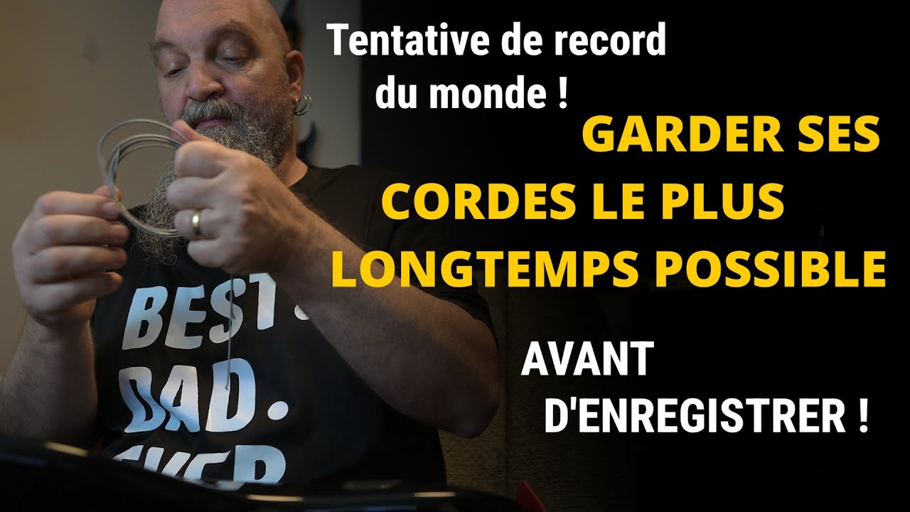 ON CHANGE LES CORDES TOUS LES COMBIEN ???