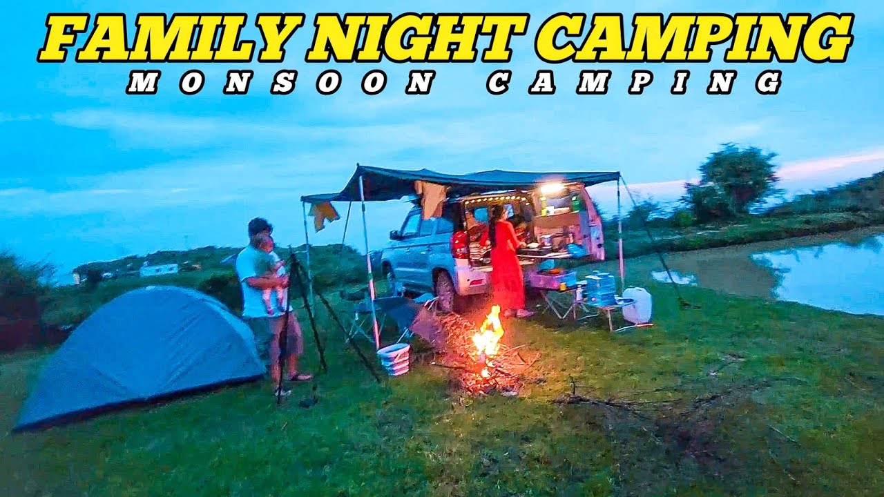 Vlog 417 || Family night camping in top of mountain. monsoon camping 🏕