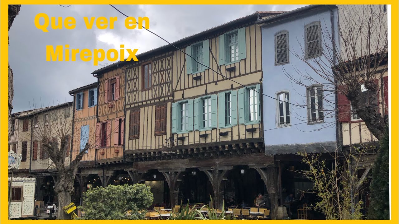 Que ver en el pueblo medieval Mirepoix. Uno de los pueblos más bonitos de Francia