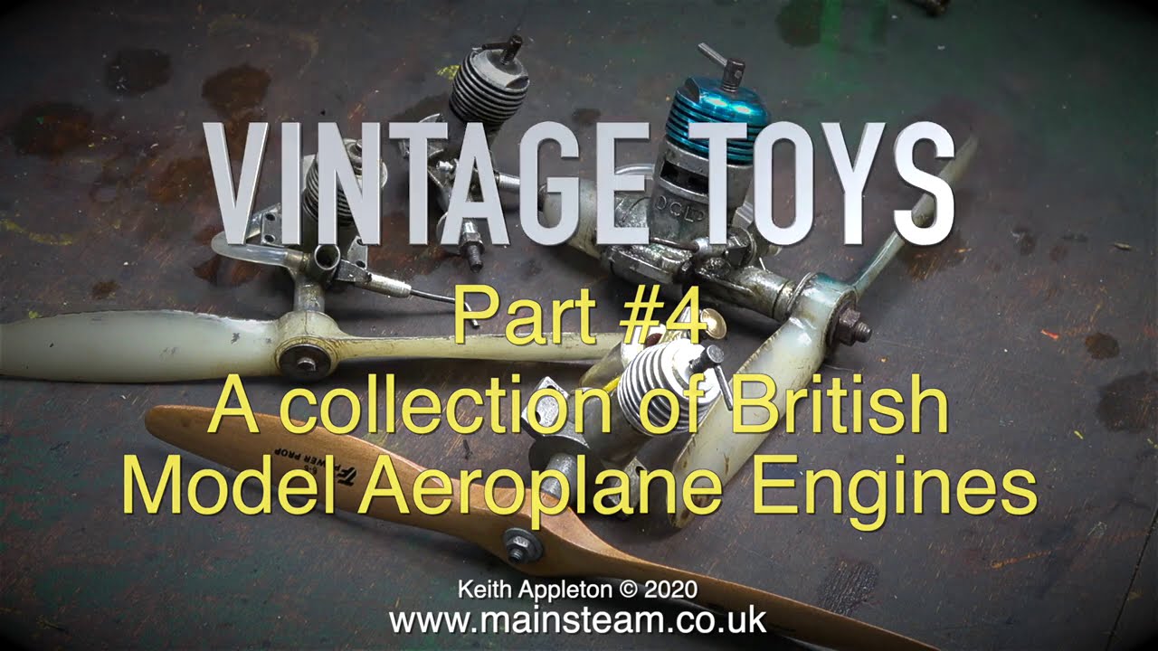 VINTAGE TOYS - PART #4 - BRITISH MODEL AEROPLANE ENGINES