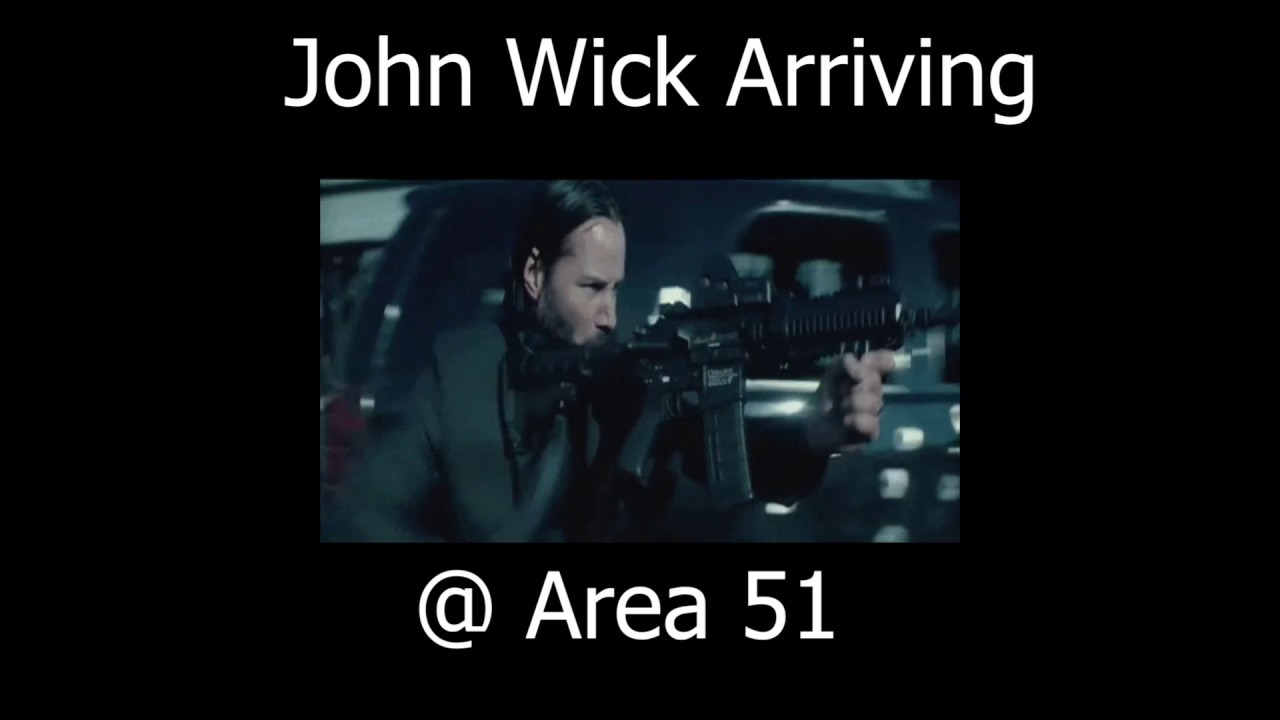 Area 51 -  John Wick Chapter 4