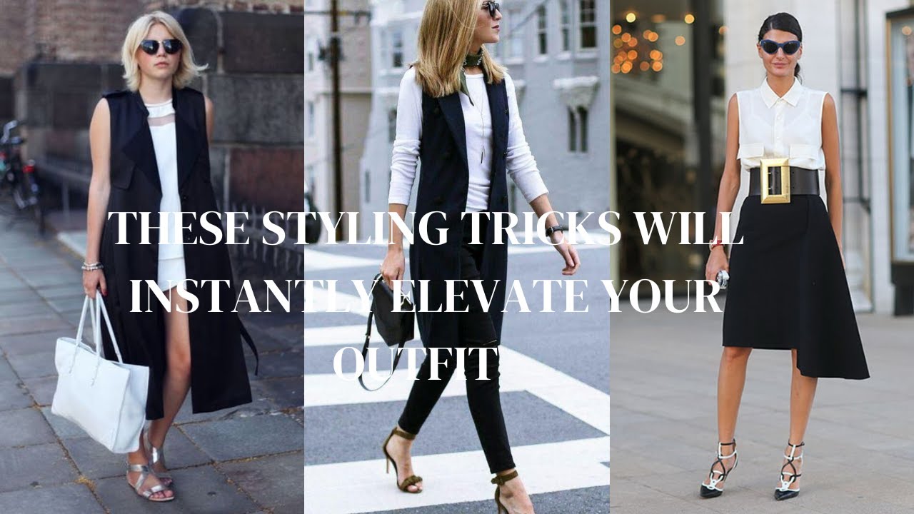 These styling tricks will instantly improve your outfit