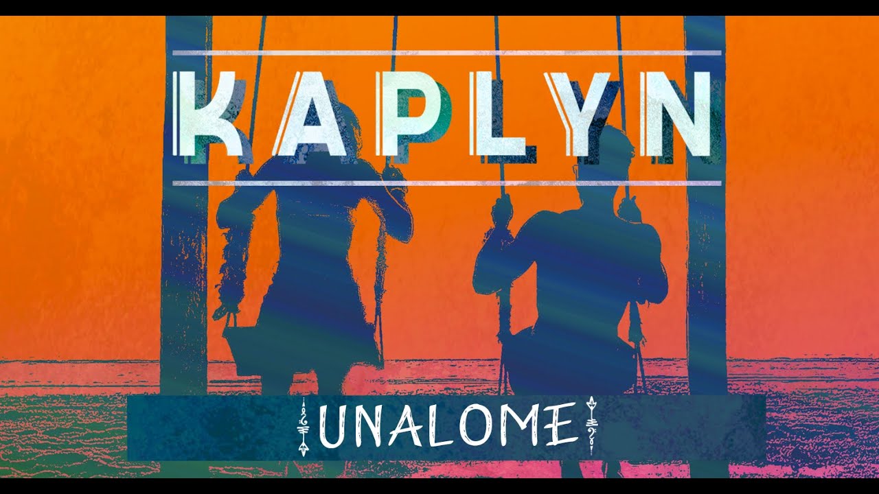 KAPLYN - Unalome - Clip officiel