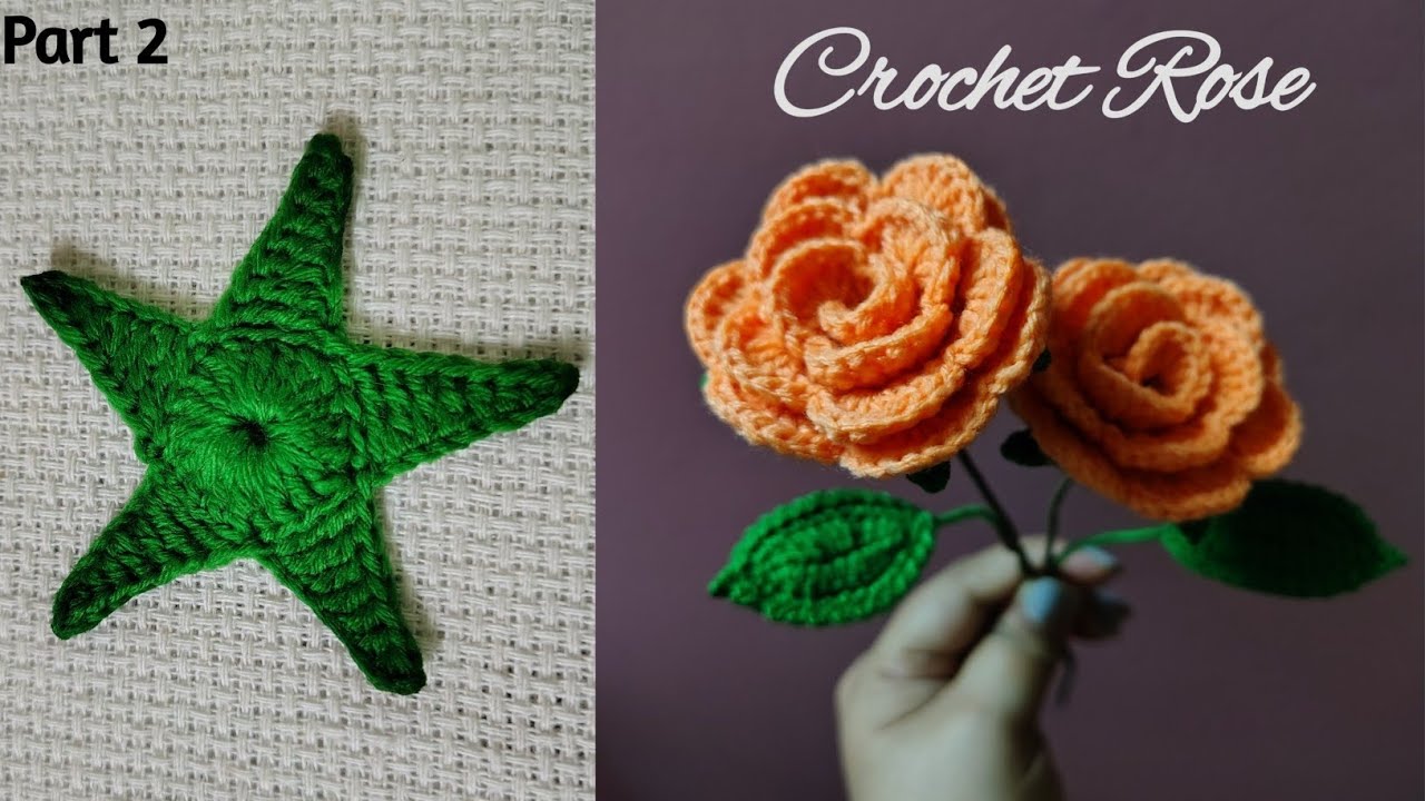 Part 2. Sepal... Crochet Rose Flower / Crochet Tutorial For Beginners /  Colourful Creations