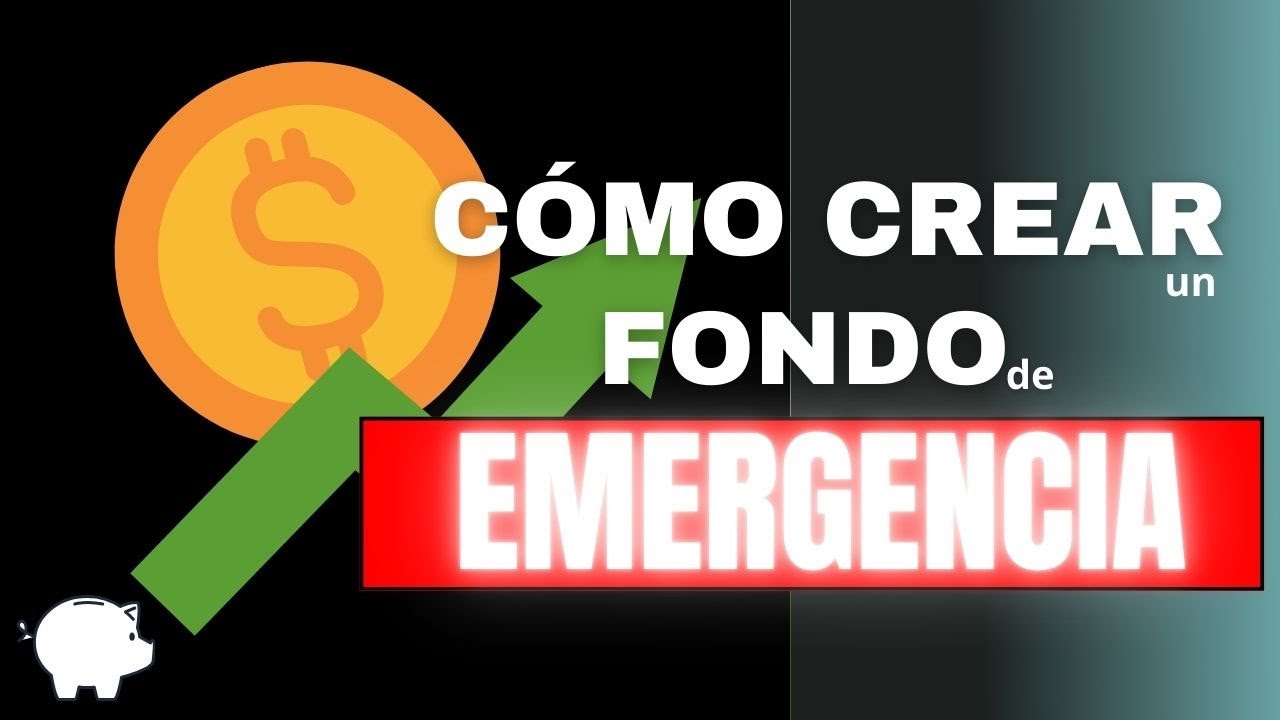 💰 Cómo Crear un FONDO de EMERGENCA desde Cero: 💡 Guía PASO a PASO