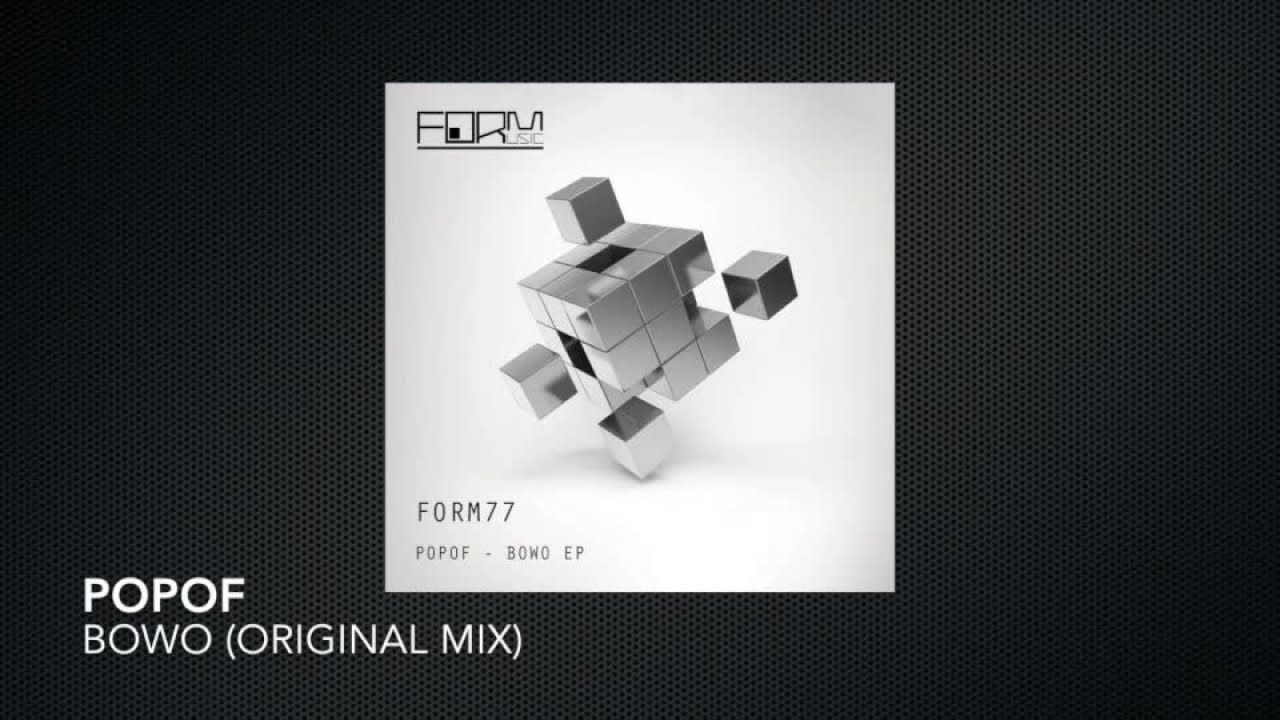 POPOF - Bowo (Original Mix)