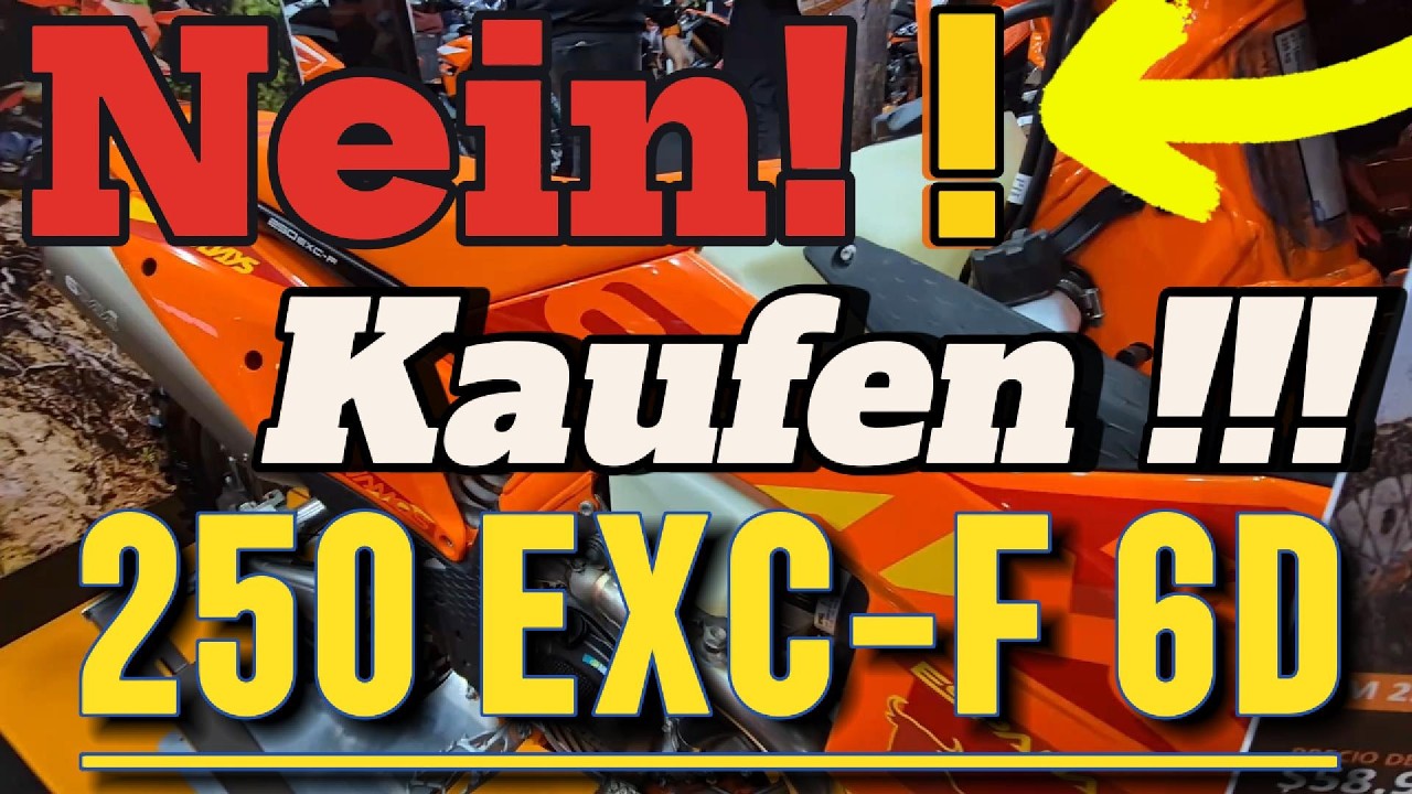 Die 5 wichtigsten Gründe, warum Sie die KTM 250 EXC F Six Days NICHT kaufen sollten