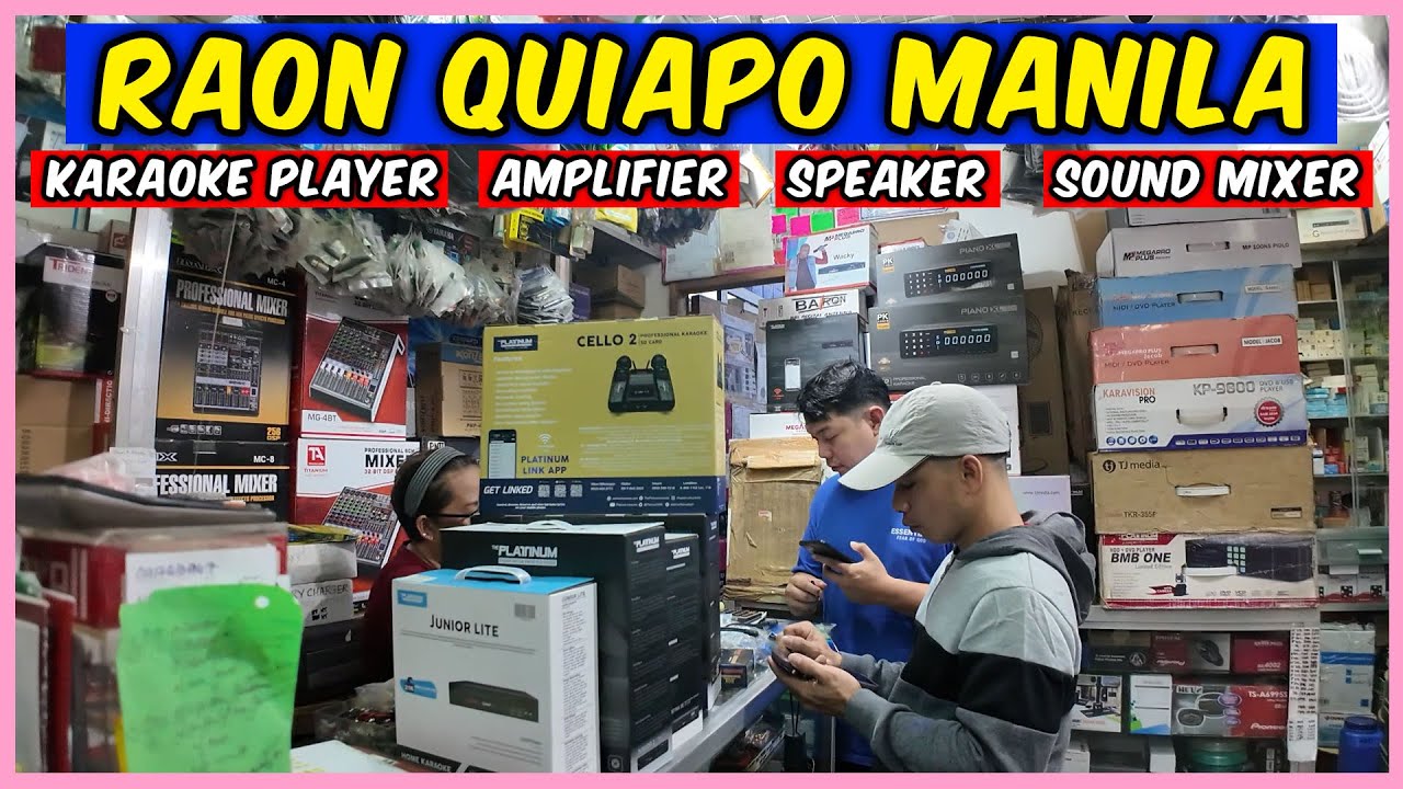 QUIAPO RAON ELECTRONICS SHOP | Karaoke Player, Amplifier, Mixer,, Speaker | PRESYONG BAGSAK DITO!