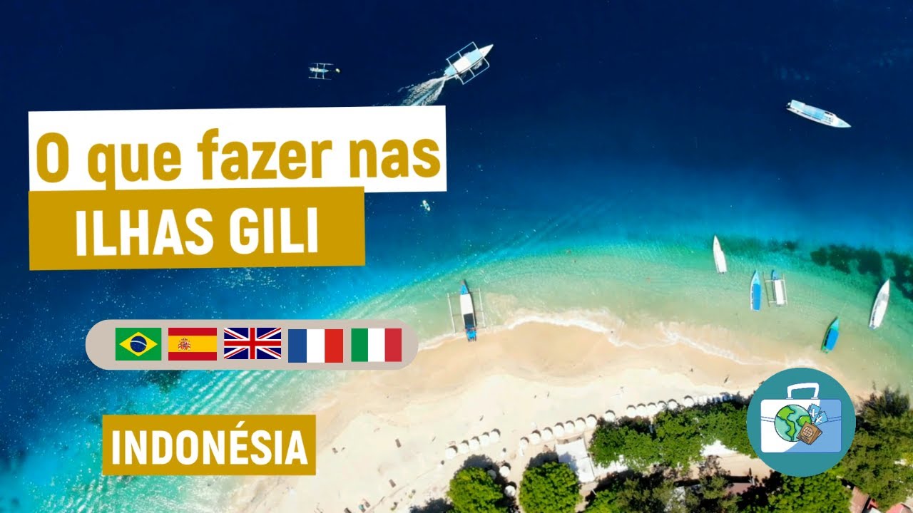 O Que Fazer nas Ilhas Gili: O Paraíso entre Bali e Lombok