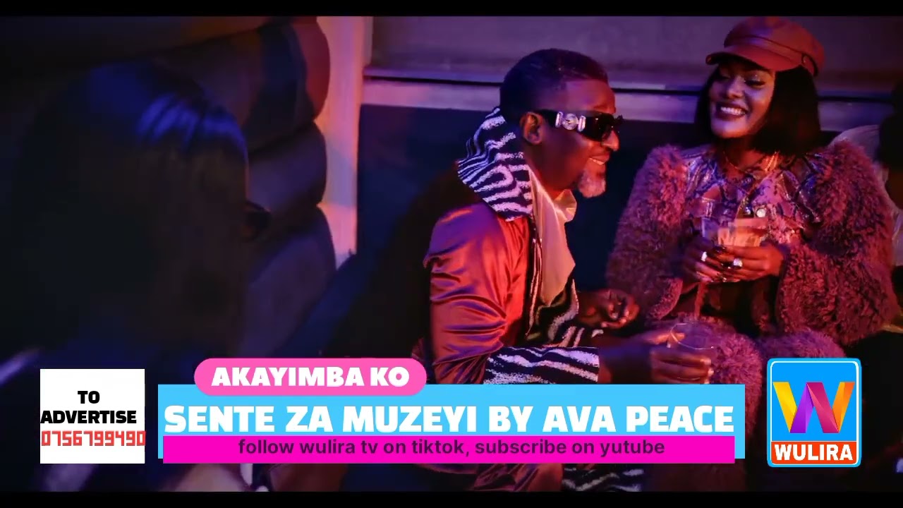 AKAYIMBA KO: SENTE ZA MUZEYI BY AVA PEACE NEW UGANDAN MUSIC 