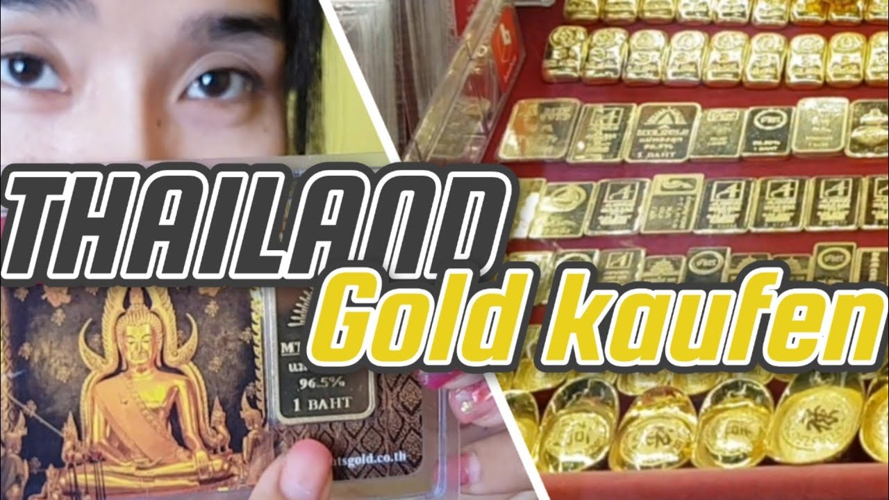 Gold kaufen Thailand - Preise und Wertanlage