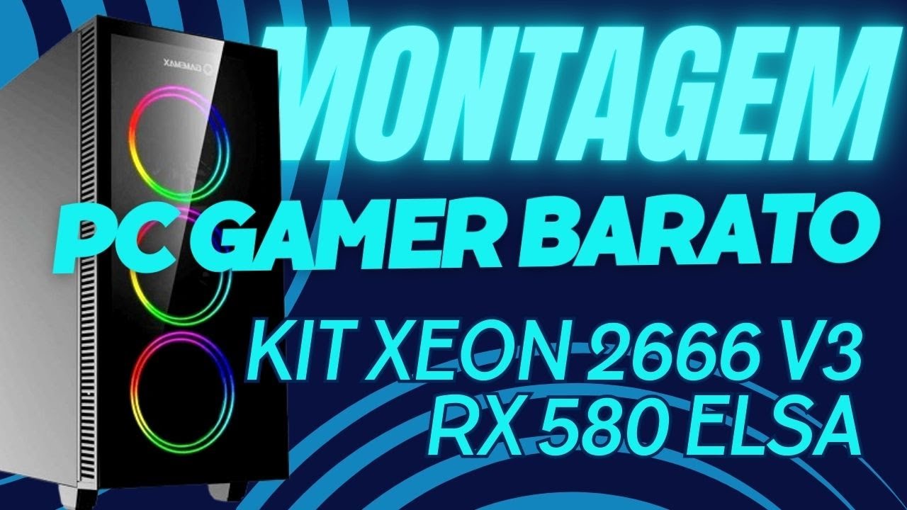MONTAGEM DE PC KIT XEON X99 PR9 + 2666 v3 + RX 580: Passo a passo de como montar o PC Gamer BARATO!!