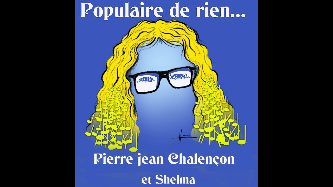 Populaire de rien, clip officiel de Pierre Jean Chalen&ccedil;on