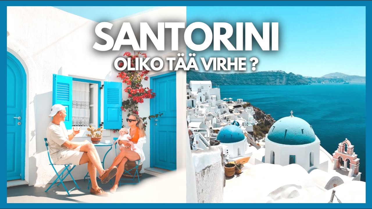 SANTORINI MATKAVLOGI 🇬🇷 Toivoton tapaus...