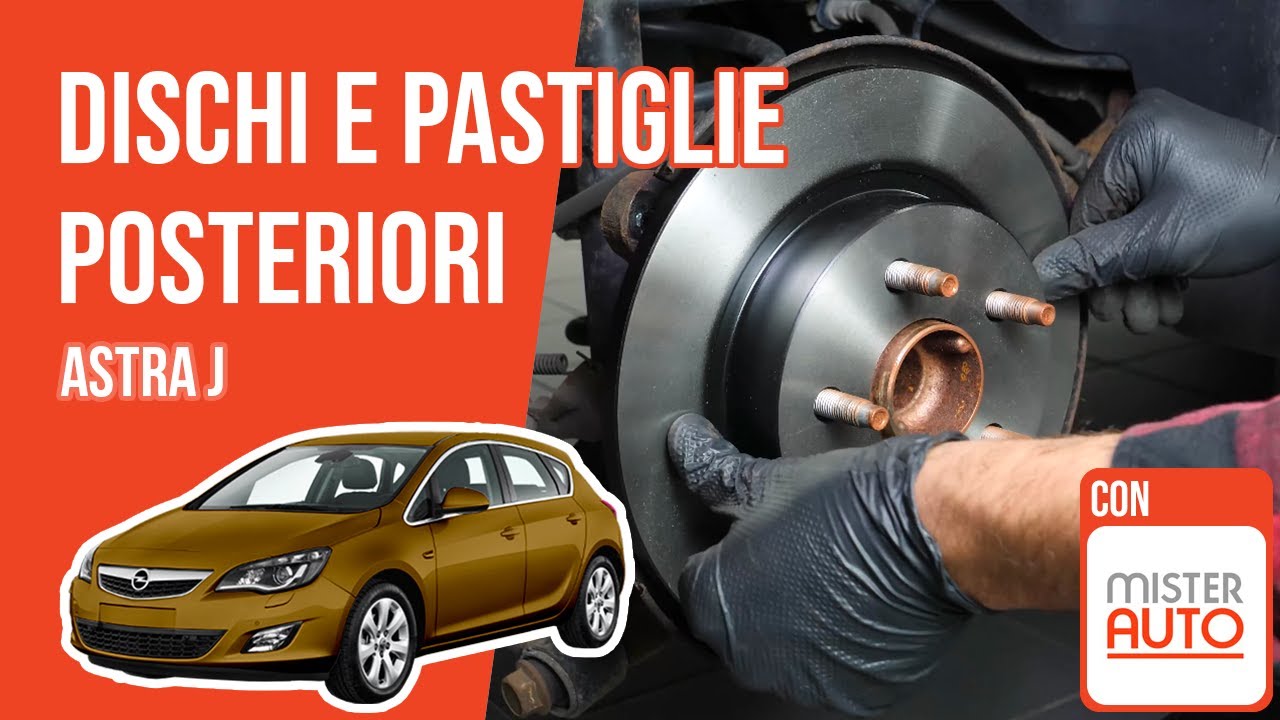 Cambio dischi e pastiglie posteriori Astra J 🚗