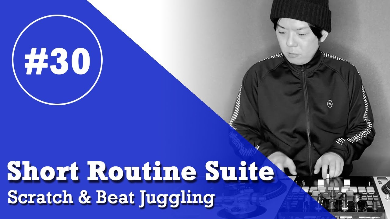 TAIJI - Short Routine Suite 30 (Scratch & Beat Juggling)