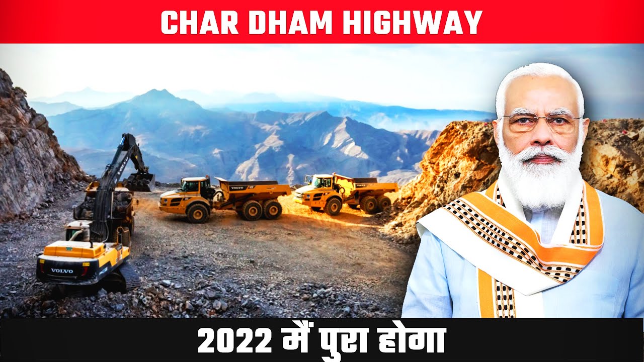 Char Dham Highway Project | All Weather Road By 2022 | Latest Update