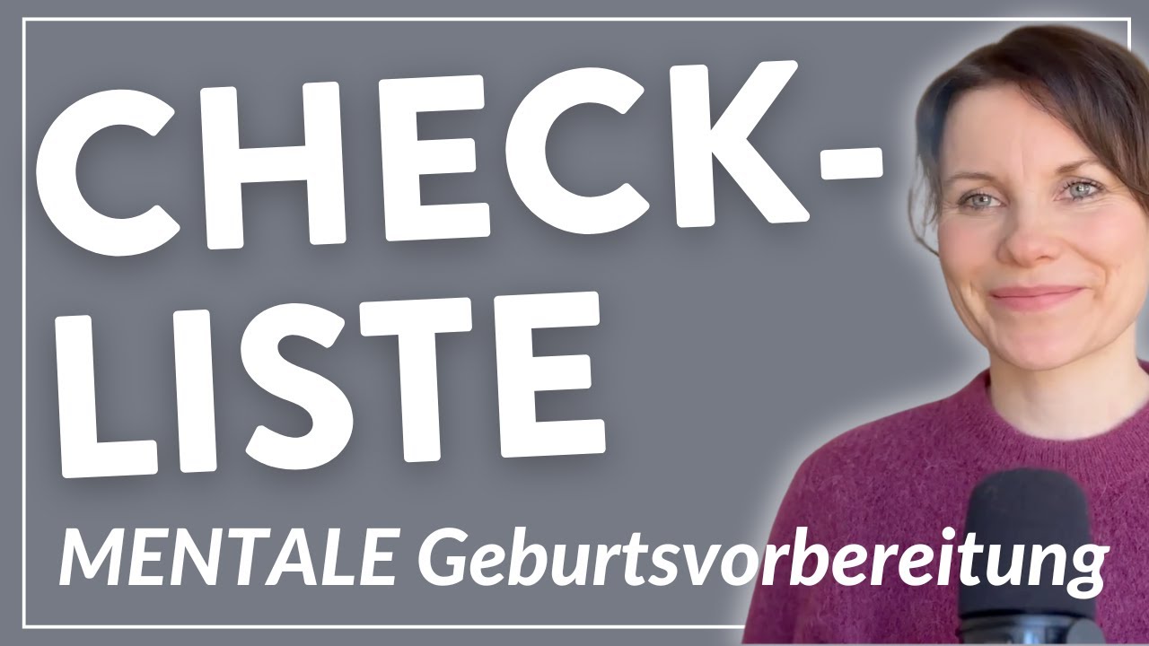 CHECKLISTE für deine mentale Geburtsvorbereitung