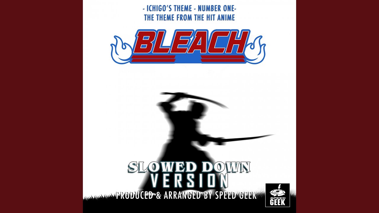 Ichigo's Theme - Number One (From 