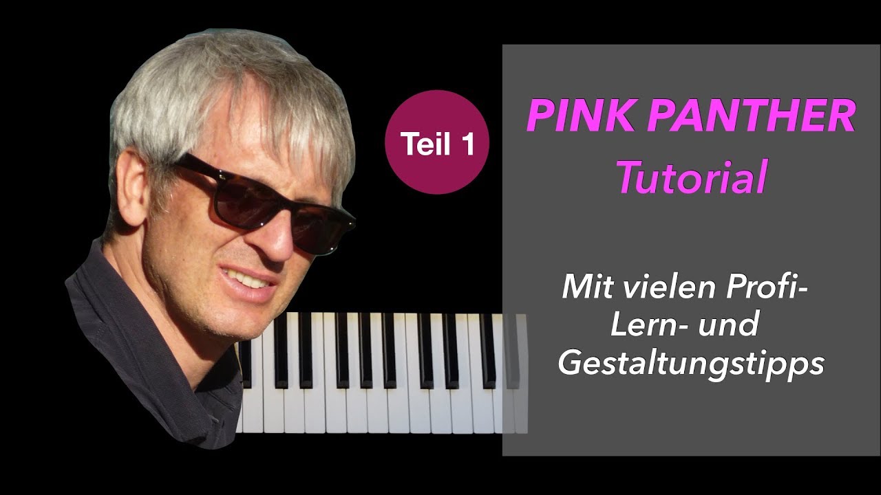 Pink Panther Klavier Tutorial - So groovst du auf dem Klavier! - Original von Henry Mancini -