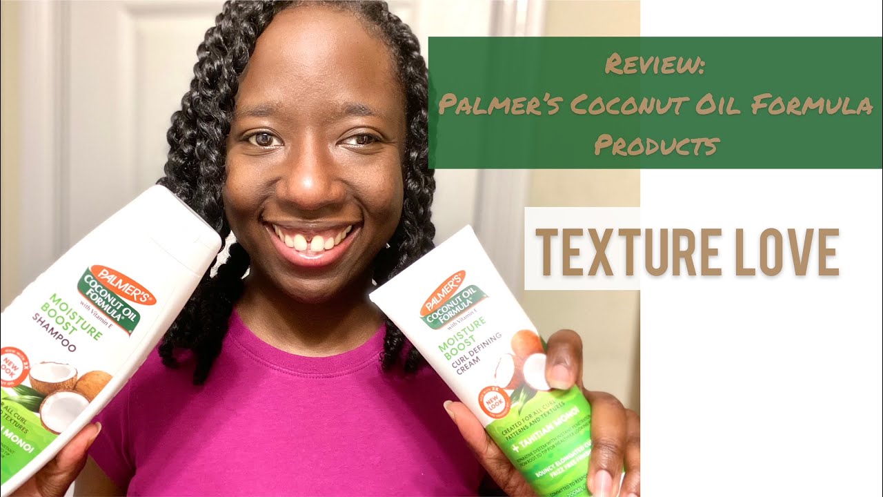 Palmer's Coconut Oil Formula Moisture Boost Review | TEXTURE LOVE