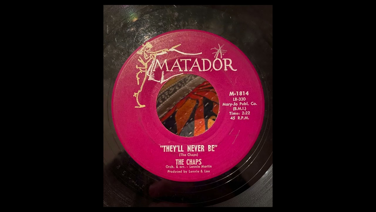 The Chaps - They'll Never Be 1961