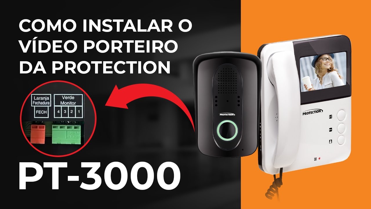 Como INSTALAR V&iacute;deo Porteiro PT-3000 - Protection