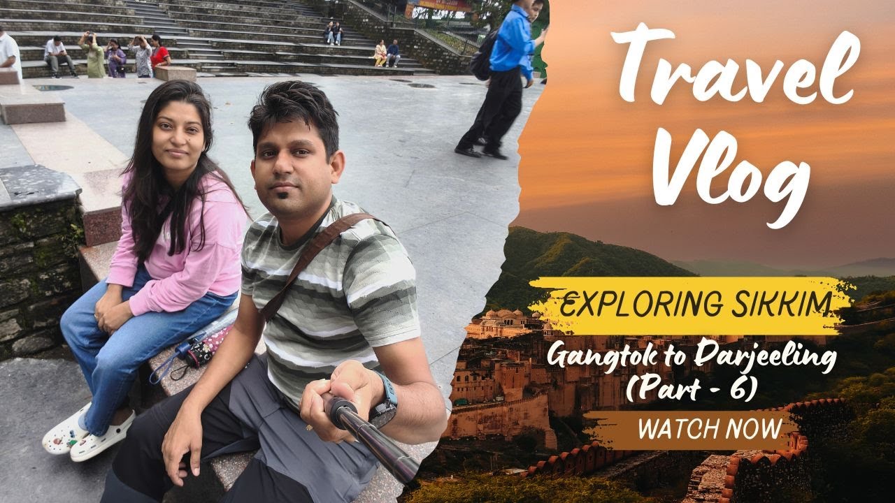 Lal Bazar Gangtok Market Tour | Sikkim to Darjeeling Road Trip | Darjeeling Mall Road (Part 6)